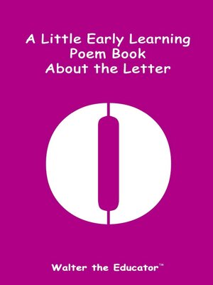 cover image of A Little Early Learning Poem Book about the Letter O